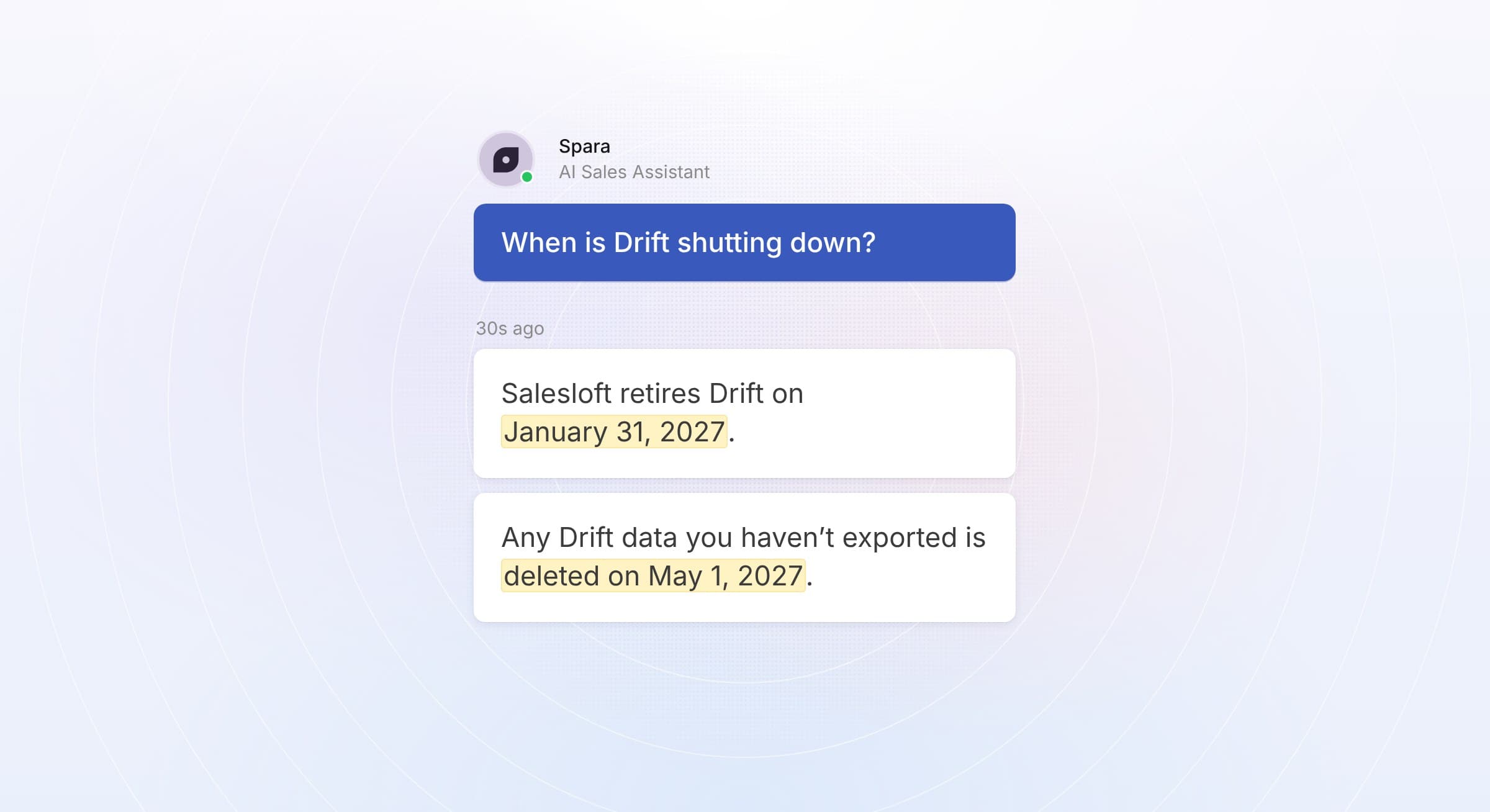 Spara's AI sales assistant answering when Drift is shutting down: Salesloft retires Drift on January 31, 2027, and unexported data is deleted on May 1, 2027