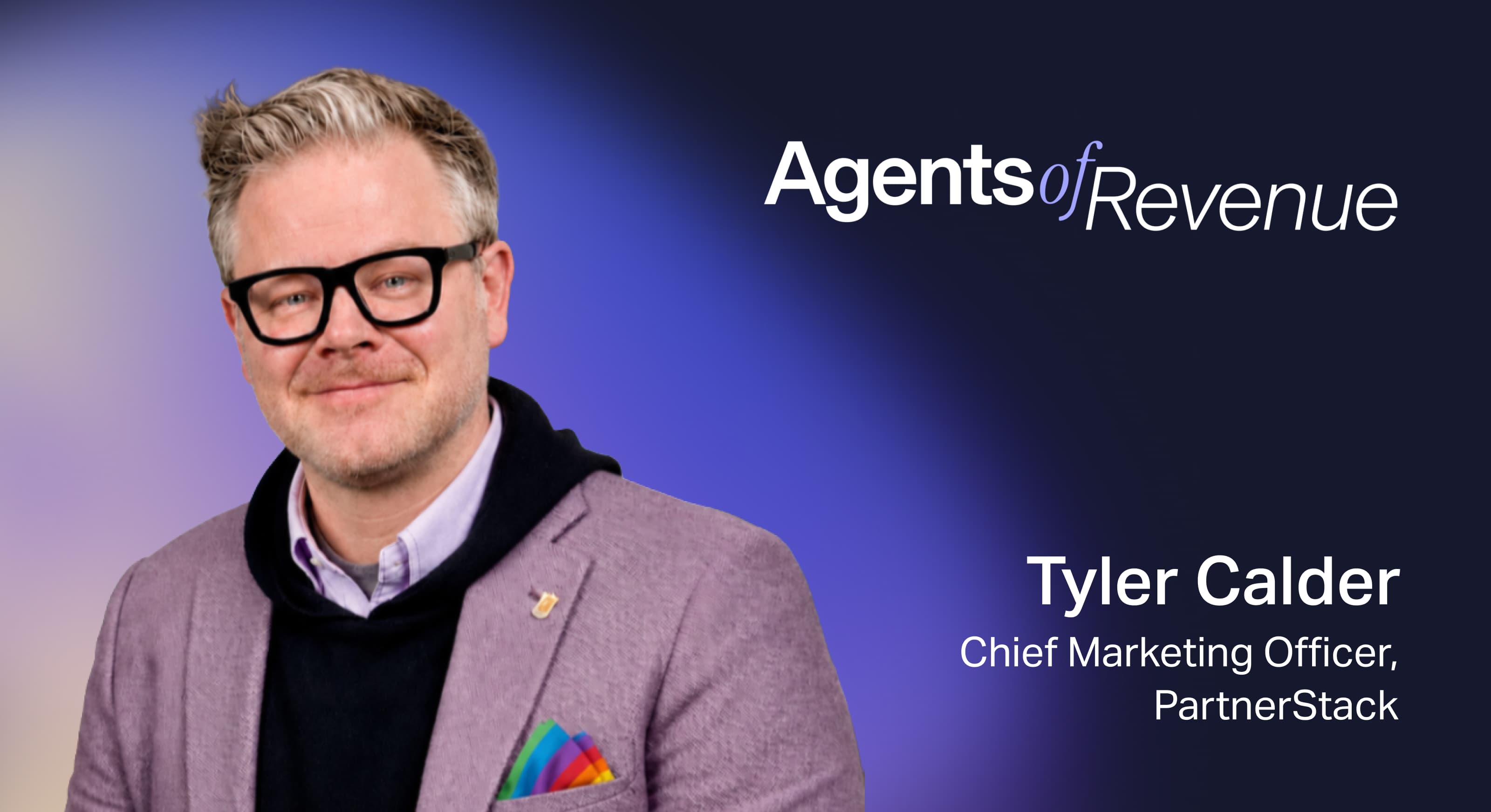 Tyler Calder image and copy for Agents of Revenue series